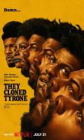 poster of They Cloned Tyrone 2023 Hindi Dubbed Movie