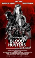 poster of Blood Hunters: Rise of the Hybrids 2019 Hindi Dubbed Movie