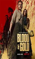 poster of Blood & Gold 2023 Hindi Dubbed Movie