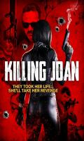 poster of Killing Joan 2018 Hindi Dubbed Movie