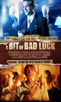 poster of A Bit of Bad Luck 2014 Hindi Dubbed Movie