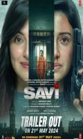 poster of Savi 2024 Hindi Movie