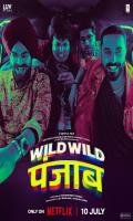 poster of Wild Wild Punjab 2024 Hindi Movie