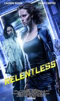 poster of Relentless 2018 Hindi Dubbed Movie