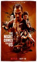 poster of The Night Comes for Us 2018 Hindi Dubbed Movie