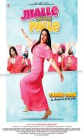 poster of Jhalle Pai Gaye Palle 2022 Punjabi Movie