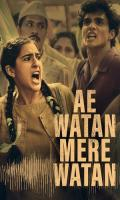 poster of Ae Watan Mere Watan 2024 Hindi Movie