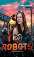 poster of I Heart Robots 2024 English Movie