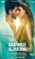 poster of Teri Baaton Mein Aisa Uljha Jiya 2024 Hindi Movie