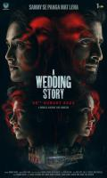 poster of A Wedding Story 2024 Hindi Movie