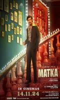 poster of Matka 2024 Hindi Dubbed Movie