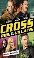 poster of Cross: Rise of the Villains 2019 Hindi Dubbed Movie