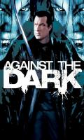 poster of Against the Dark 2009 Hindi Dubbed Movie