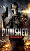 poster of The Punished 2018 Hindi Dubbed Movie