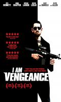 poster of I Am Vengeance 2018 Hindi Dubbed Movie