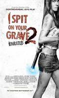 poster of I Spit on Your Grave 2 2013 Hindi Dubbed Movie