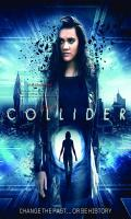 poster of Collider 2018 Hindi Dubbed Movie