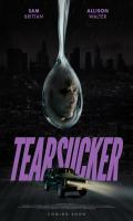 poster of Tearsucker 2023 Hindi Dubbed Movie